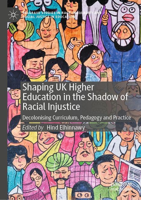 Text: "Shaping UK Higher Education in the Shadow of Racial Injustice" von Hind Elhinnawy. Illustration vieler Menschen.