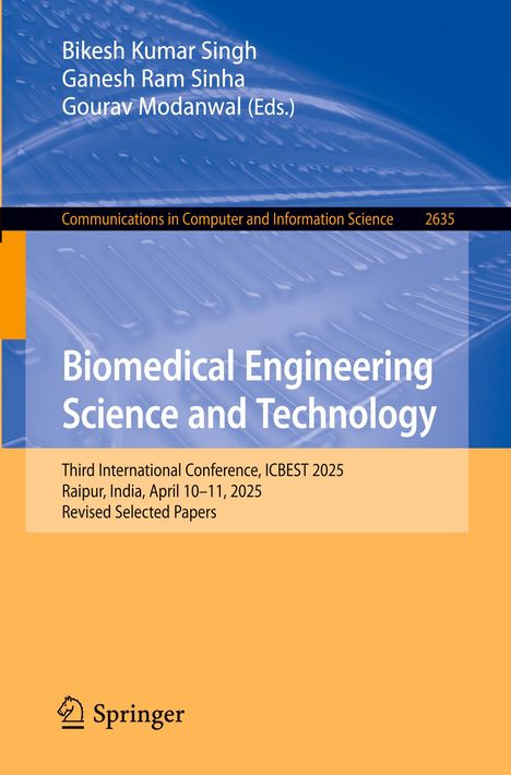 Buchtitel über biomedizinische Ingenieurwissenschaft. Autoren: Bikesh Kumar Singh, Ganesh Ram Sinha, Gourav Modanwal. Springer-Logo.