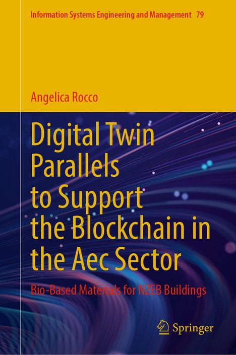 Text: "Digital Twin Parallels to Support the Blockchain in the Aec Sector"
Gelb-lila Hintergrund mit abstrakten Linien. Springer-Logo unten rechts.