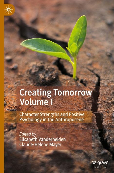 "Creating Tomorrow Volume I" von Vanderheiden und Mayer. Grüner Sprössling wächst aus trockener Erde.