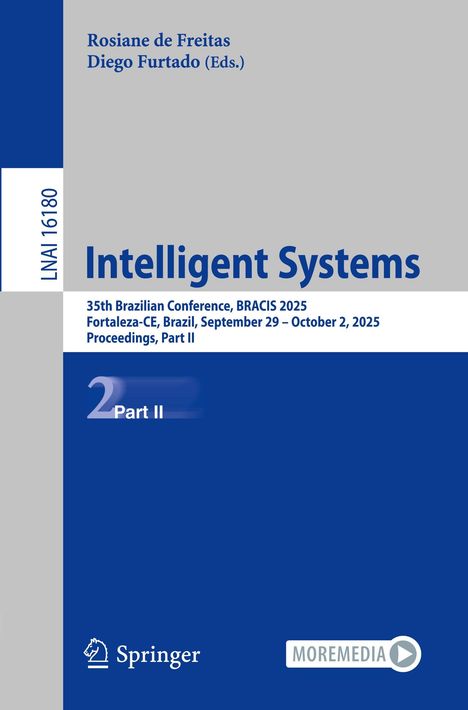 Texte: Intelligent Systems, 35th Brazilian Conference, BRACIS 2025, Part II, LNAI 16180. Graues und blaues Coverdesign.