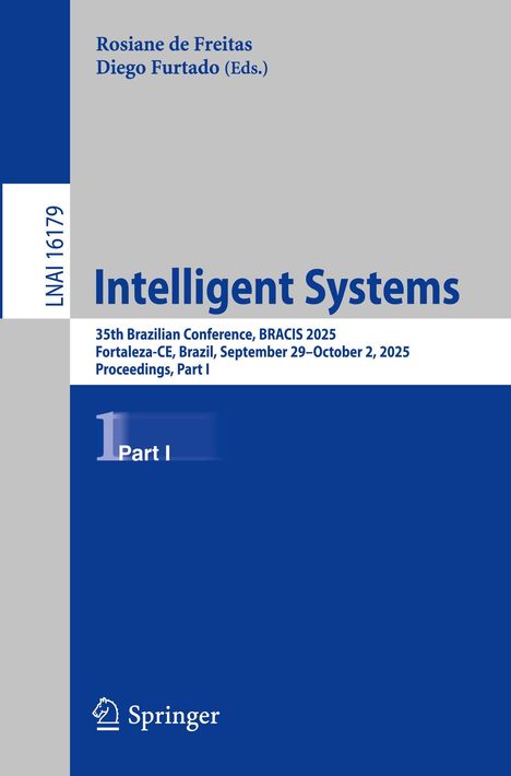 Titel: Intelligent Systems. 35th Brazilian Conference, BRACIS 2025. Fortaleza-CE, Brazil, September 29–October 2, 2025. Cover in Grau und Blau.
