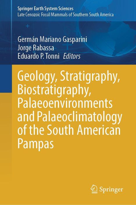 Titel: "Geology, Stratigraphy, Biostratigraphy, Palaeoenvironments and Palaeoclimatology of the South American Pampas".