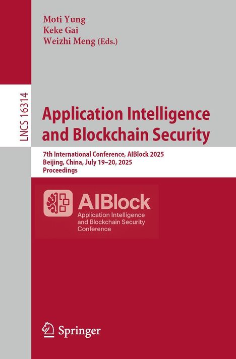 Titel: "Application Intelligence and Blockchain Security". Konferenz in Peking, 19.–20. Juli 2025. Springer-Logo unten.