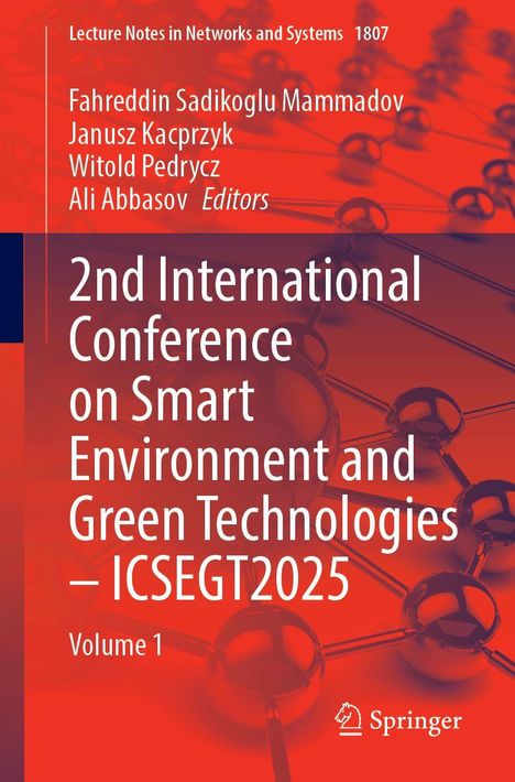 "2nd International Conference on Smart Environment and Green Technologies – ICSEGT2025, Volume 1." Rote Molekül-Struktur.