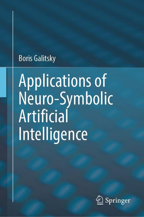 Text: "Boris Galitsky, Applications of Neuro-Symbolic Artificial Intelligence." Hintergrund: Blau mit verschwommenen Punkten.
