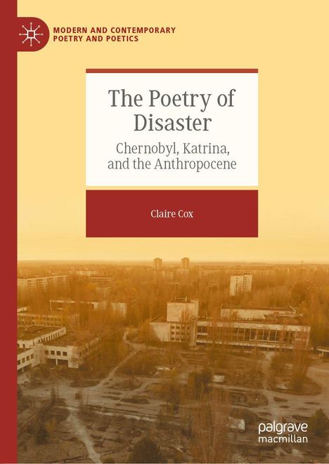 „The Poetry of Disaster: Chernobyl, Katrina, and the Anthropocene“ von Claire Cox. Verlassene Gebäude in Sepiatönen.