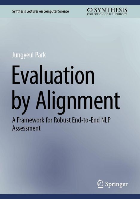 Text: "Evaluation by Alignment: A Framework for Robust End-to-End NLP Assessment" von Jungyeul Park. Design: Blauer Hintergrund.