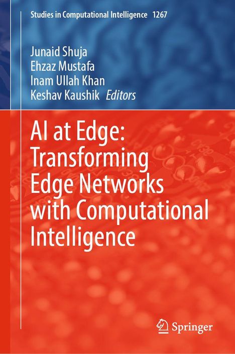 AI at Edge: Transforming Edge Networks with Computational Intelligence. Studienreihe, Herausgebernamen oben, Verlagslogo unten.