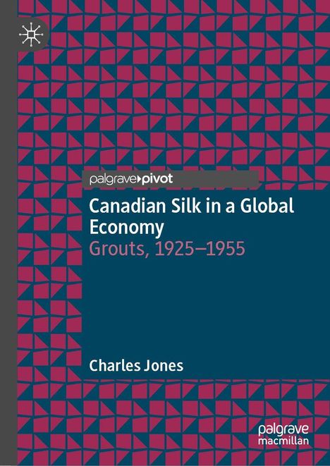 "Canadian Silk in a Global Economy: Grouts, 1925–1955" von Charles Jones. Geometrisches Muster in Dunkelrot und Blau.