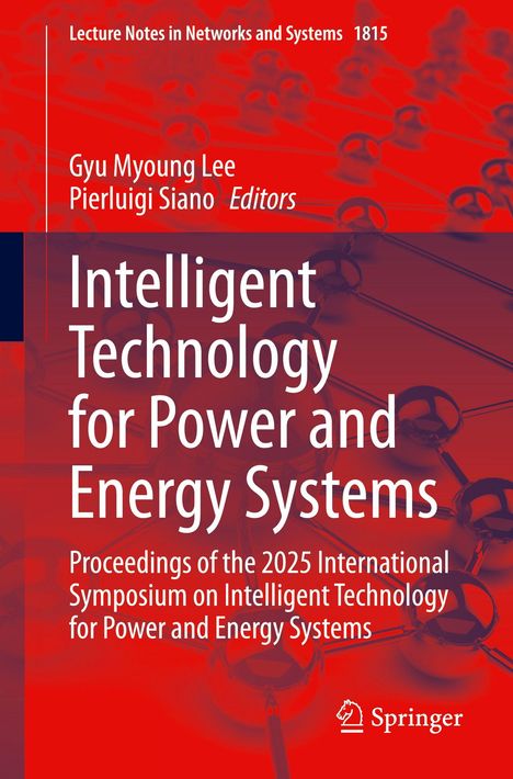 Intelligent Technology for Power and Energy Systems. Autoren: Gyu Myoung Lee, Pierluigi Siano. Rotes abstraktes Hintergrundmuster.