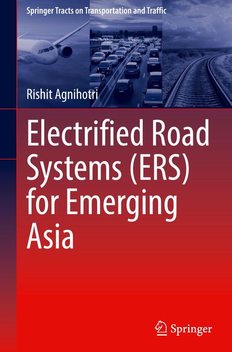 Titel: Electrified Road Systems (ERS) for Emerging Asia. Bild oben: Flugzeug und Autobahn bei Dämmerung. Logo unten: Springer.
