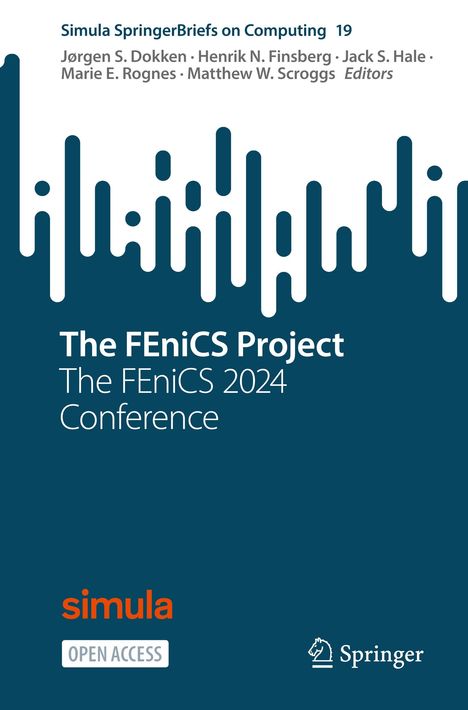 "The FEniCS Project, The FEniCS 2024 Conference." Blaues Cover, weiße Grafik oben, simula und Springer Logos unten.