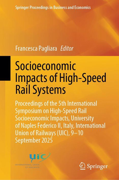 „Socioeconomic Impacts of High-Speed Rail Systems“, gelbes Cover, Logo der International Union of Railways, Springer-Logo.