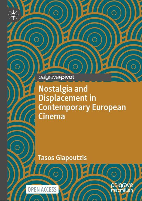 „Nostalgia and Displacement in Contemporary European Cinema“ von Tasos Giapoutzis. Geometrisches Muster in Blau und Braun.
