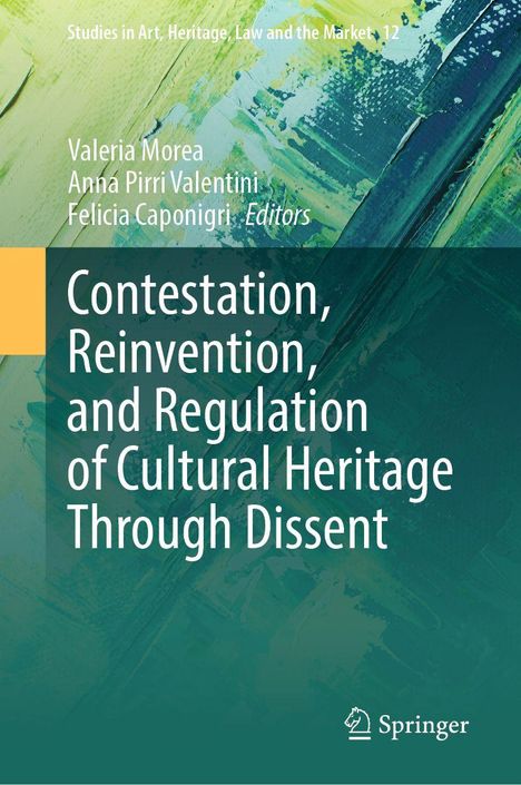 "Contestation, Reinvention, and Regulation of Cultural Heritage Through Dissent." Abstrakte grüne und gelbe Pinselstriche.