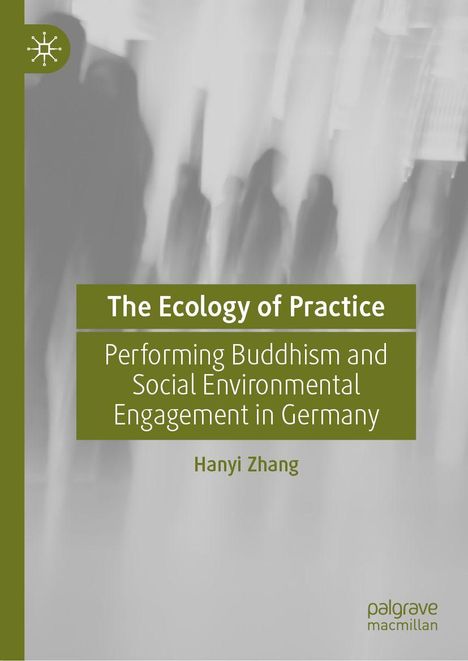 "The Ecology of Practice" – Hanyi Zhang. Unscharfe Silhouetten im Hintergrund, grüner Balken links mit einfachem Logo.