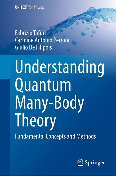 Buchtitel: "Understanding Quantum Many-Body Theory". Autoren: Fabrizio Tafuri, Carmine Antonio Perroni, Giulio De Filippis. Oben blauer Wasser-Themen-Hintergrund. Springer-Logo unten rechts.