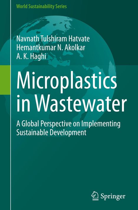 „Microplastics in Wastewater“ von Navnath Tulshiram Hatvate u.a. Grünes Design mit Weltkarten-Silhouette.