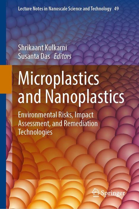 Text: "Microplastics and Nanoplastics" von Shrikaant Kulkarni und Susanta Das. Hintergrund: bunte, schuppenartige Muster.
