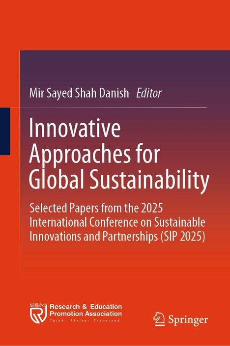 Titel: Innovative Approaches for Global Sustainability. Herausgeber: Mir Sayed Shah Danish. Dominante Farben: Orange, dunkel Violett.