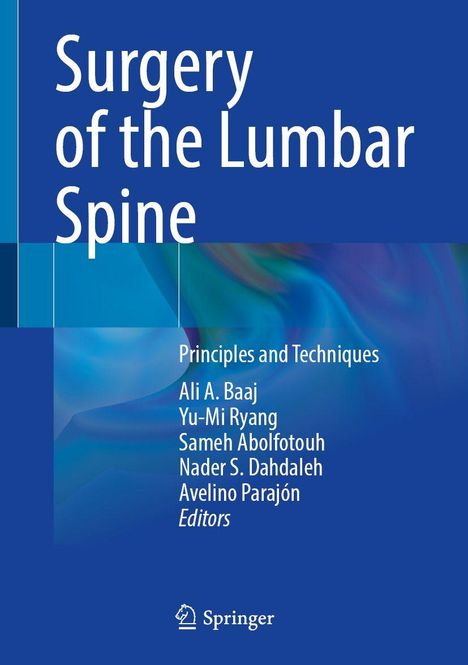 „Surgery of the Lumbar Spine“ ist in großen Buchstaben oben zu lesen. Blau-Hintergrund mit Autorenliste. Springer-Logo unten.