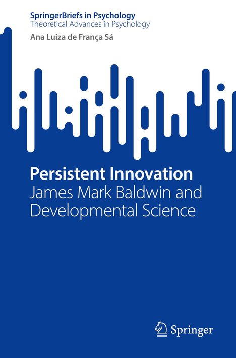 "Persistent Innovation: James Mark Baldwin and Developmental Science" steht auf einem blauen Hintergrund mit weißen Balken.