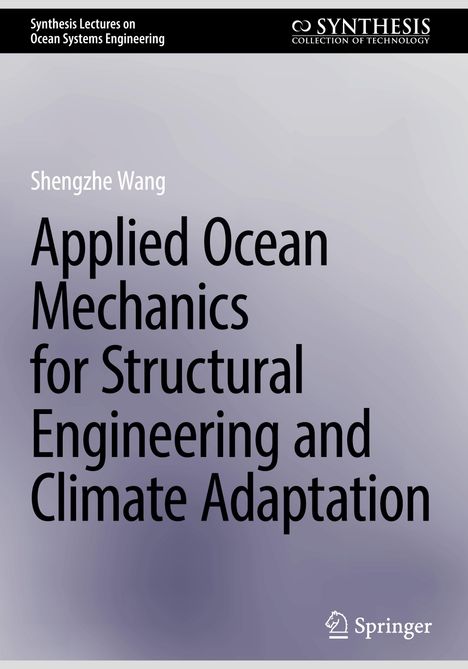 Buchtitel: "Applied Ocean Mechanics for Structural Engineering and Climate Adaptation" von Shengzhe Wang. Schlichte Gestaltung.