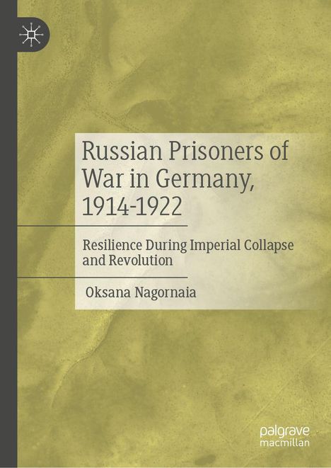 "Russian Prisoners of War in Germany, 1914-1922" von Oksana Nagornaia. Abstrakte, beige Hintergrundgestaltung.