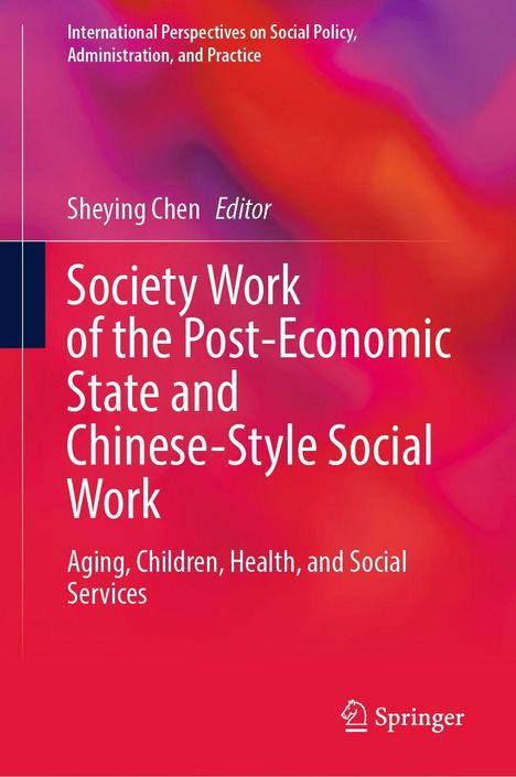 Buchtitel: "Society Work of the Post-Economic State and Chinese-Style Social Work." Hintergrund in Rot- und Violetttönen.