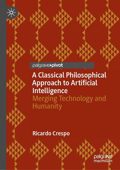 Buchtitel: „A Classical Philosophical Approach to Artificial Intelligence“ von Ricardo Crespo. Rotes Musterdesign.