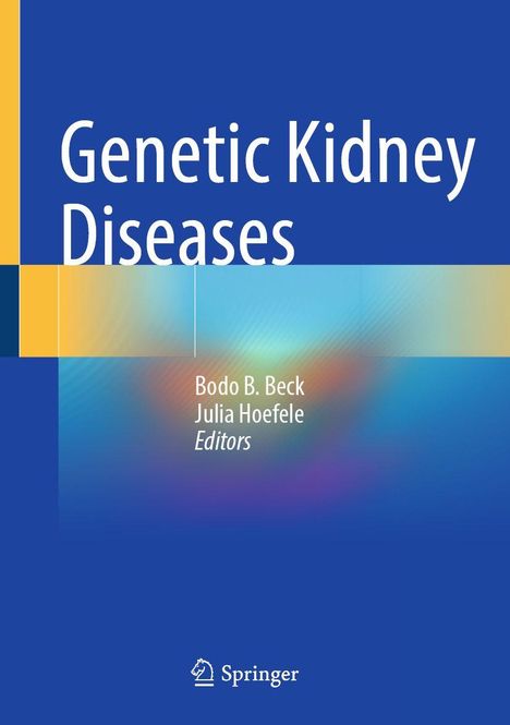 "Genetic Kidney Diseases", Bodo B. Beck, Julia Hoefele, Springer-Logo unten, blauer Hintergrund mit gelben Akzenten.