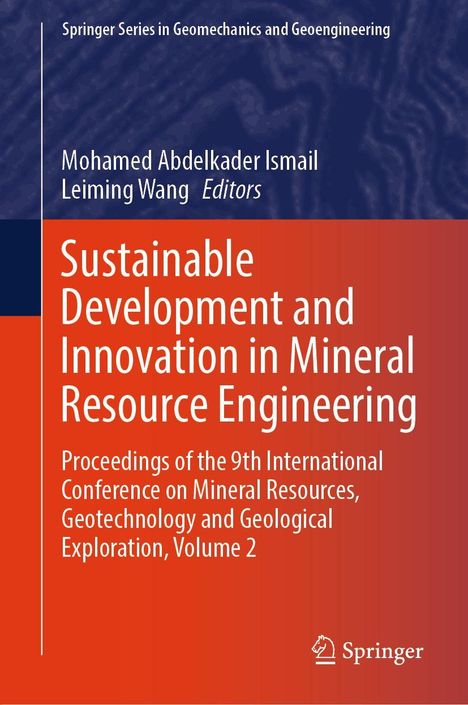Titel: „Sustainable Development and Innovation in Mineral Resource Engineering“. Autoren: Mohamed Abdelkader Ismail, Leiming Wang.