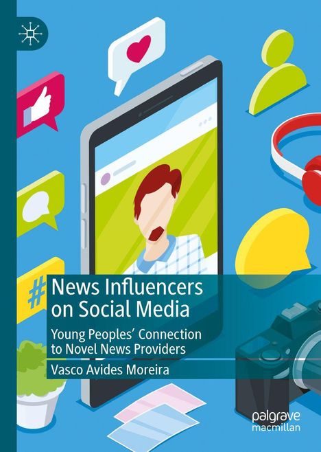 „News Influencers on Social Media“ zeigt eine Illustration mit einem Smartphone, Symbolen für Likes und Nachrichten.