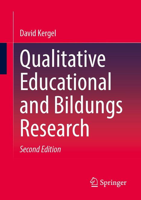 "Qualitative Educational and Bildungs Research, Second Edition" von David Kergel, roter Hintergrund, Springer-Logo.
