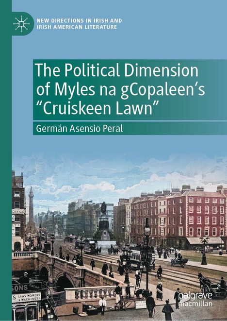 Titel: "The Political Dimension of Myles na gCopaleen’s 'Cruiskeen Lawn'". Autor: Germán Asensio Peral. Illustration: Stadtansicht.