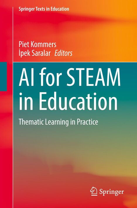 Titel: "AI for STEAM in Education". Autoren: Piet Kommers, Ipek Saralar. Hintergrund in rot-orange mit Springer-Logo.