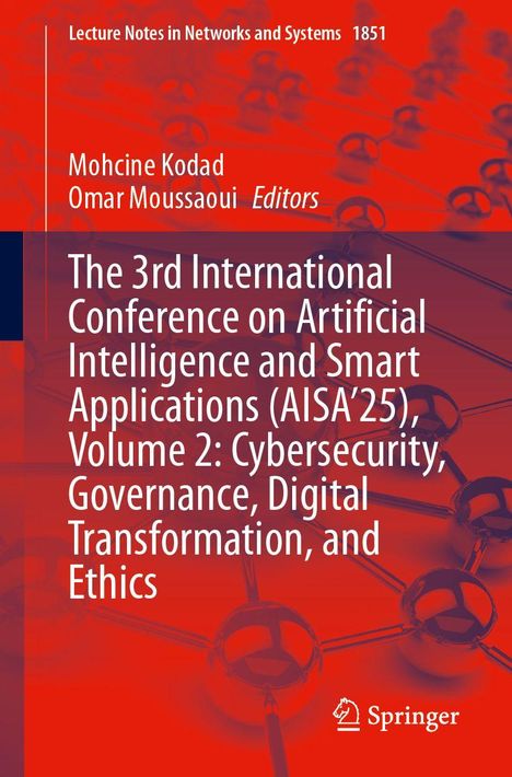 Text: The 3rd International Conference on Artificial Intelligence and Smart Applications (AISA’25), Volume 2. Hintergrund: Netzwerk.