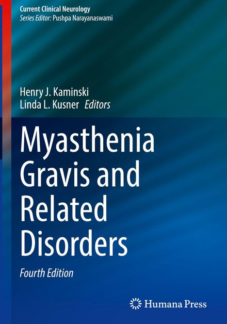 Titel: "Myasthenia Gravis and Related Disorders, Fourth Edition". Autoren: Henry J. Kaminski, Linda L. Kusner.