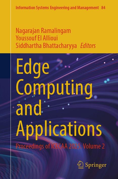 "Edge Computing and Applications: Proceedings of ICECAA 2025. Volume 2. Gelb-lila Design mit dynamischen Linien."