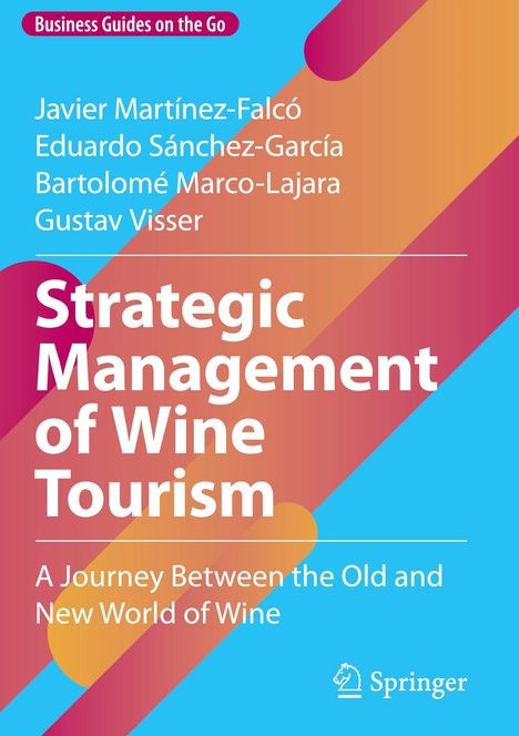 Cover mit Titel: "Strategic Management of Wine Tourism", Autoren: Javier Martínez-Falcó und andere. Farbenfrohes Design.