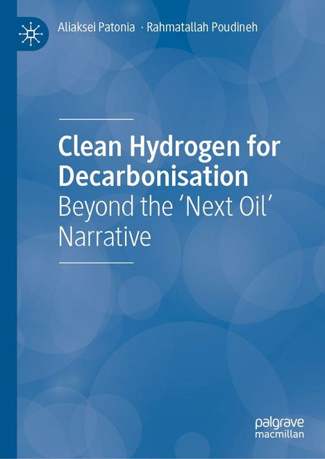 Titel: "Clean Hydrogen for Decarbonisation: Beyond the ‘Next Oil’ Narrative". Blauer Hintergrund mit Kreismuster.