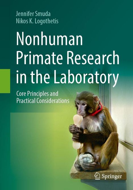 Buchtitel: "Nonhuman Primate Research in the Laboratory". Ein Affe hält einen Knochen und sitzt auf einem Brett.