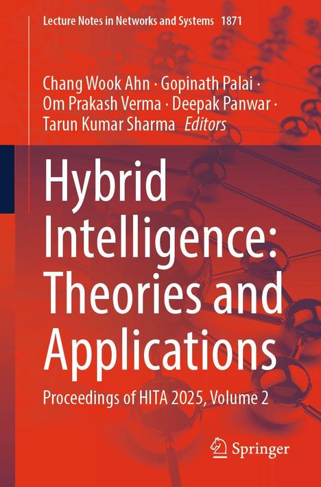 „Hybrid Intelligence: Theories and Applications.“ Autoren: Chang Wook Ahn, Gopinath Palai, weitere. Logo von Springer.