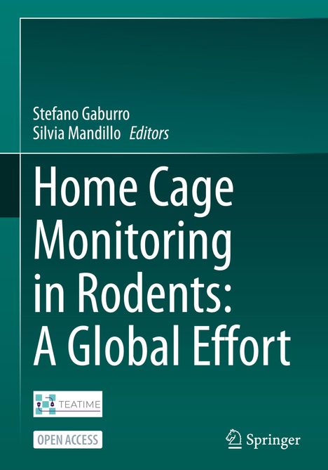 Buchtitel: "Home Cage Monitoring in Rodents: A Global Effort". Herausgeber: Stefano Gaburro, Silvia Mandillo. Springer Logo.