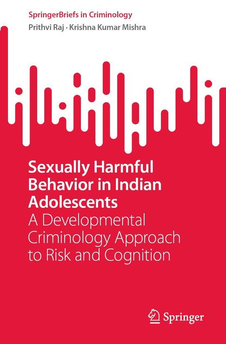 "Sexually Harmful Behavior in Indian Adolescents" von Raj/Mishra. Springer-Logo unten rechts. Dominant rote Farbgestaltung.
