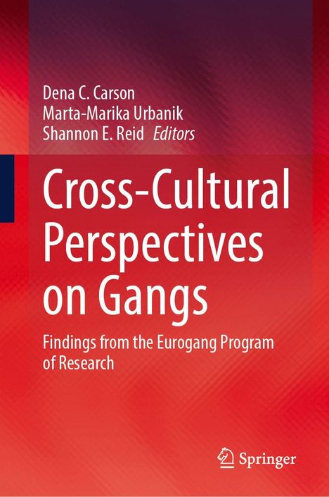 Titel: "Cross-Cultural Perspectives on Gangs"; Autoren: Dena C. Carson, Marta-Marika Urbanik, Shannon E. Reid; roter Hintergrund.