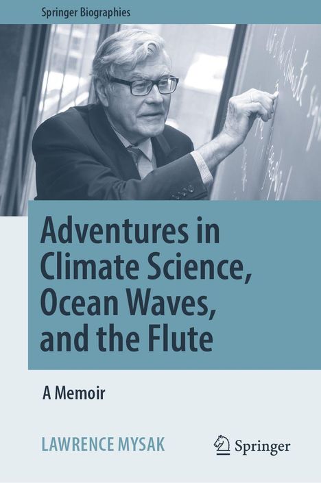 "Adventures in Climate Science, Ocean Waves, and the Flute" - Ein älterer Mann schreibt an einer Tafel.