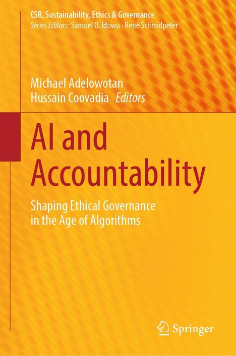 Buchtitel: "AI and Accountability", Herausgeber: Michael Adelowotan, Hussain Coovadia, Fokus auf ethische Algorithmen.