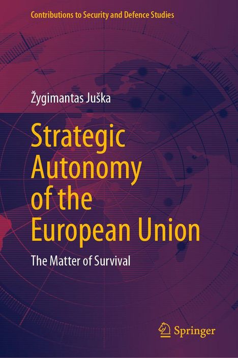 „Strategic Autonomy of the European Union“ von Žygimantas Juška, mit violettem Hintergrund und Weltkarte.